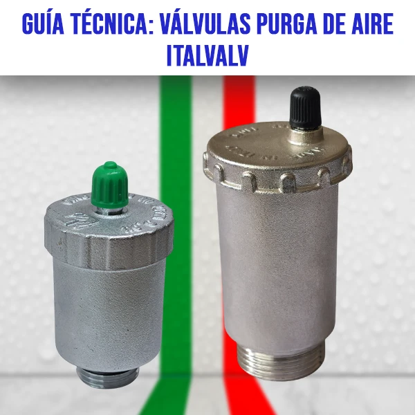 GUIA TECNICA VALVULAS PURGA DE AIRE ITALVALV